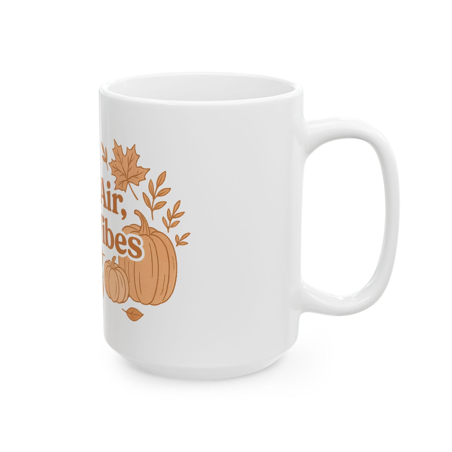 Cozy Fall Mug | Crisp Air Cozy Vibes Ceramic Cup, Autumn Drinkware