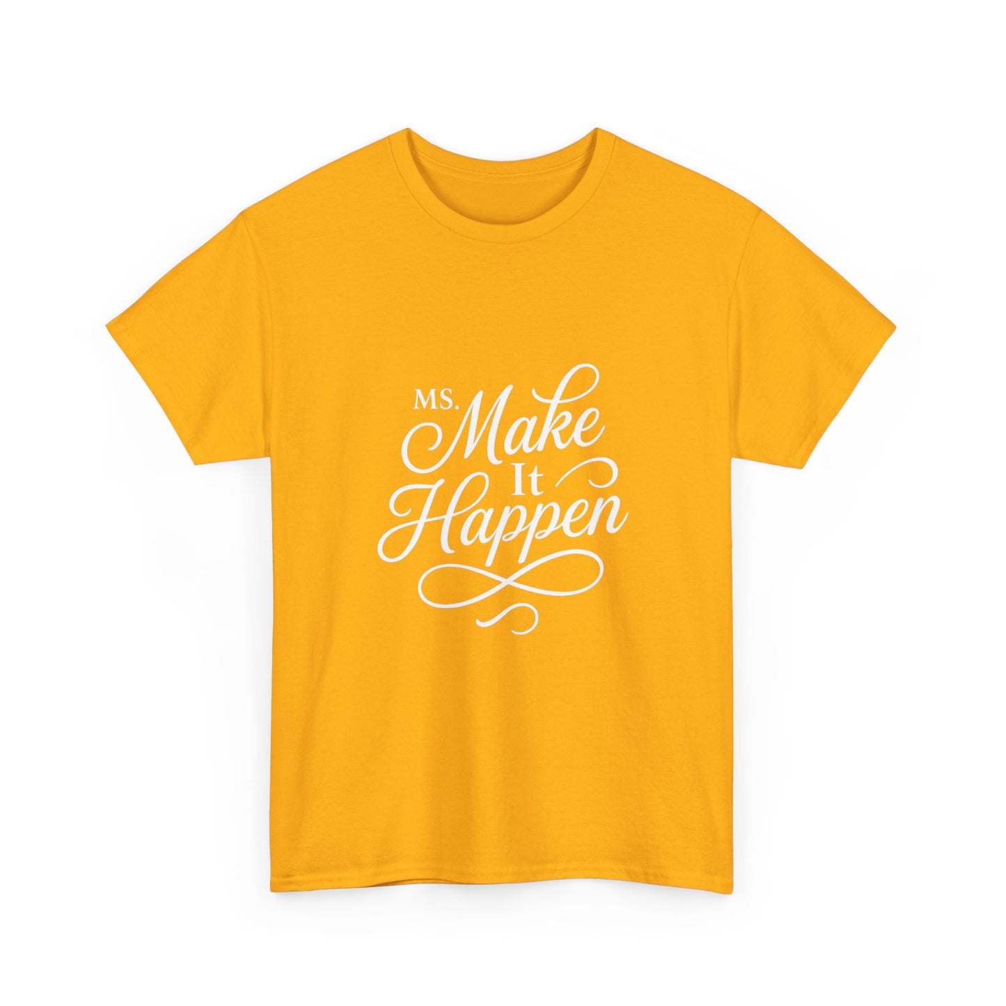 Ms.Makeithappen Graphic Tee. T-Shirt, Casual Streetwear, Fun Everyday Top, Bold Gift Idea