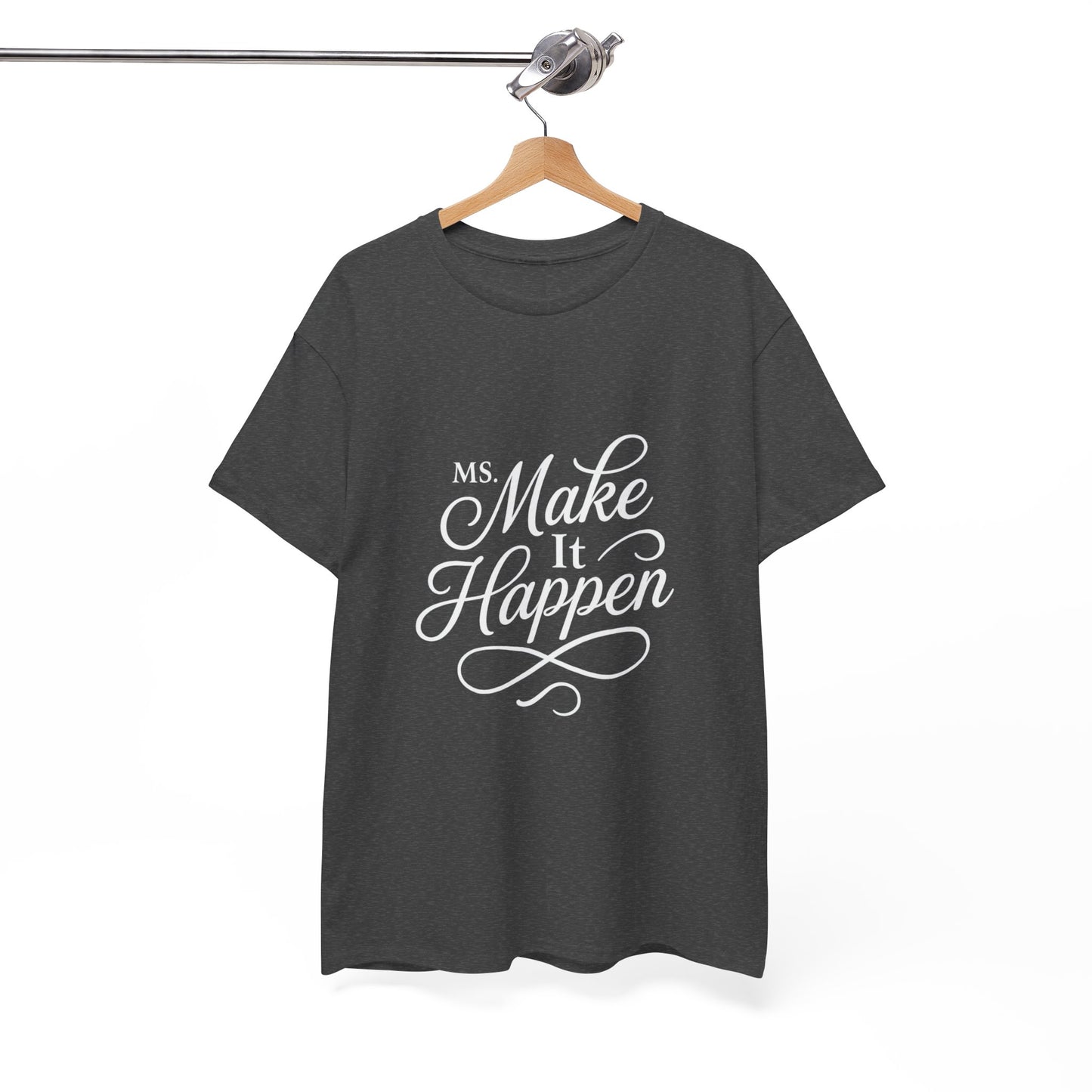 Ms.Makeithappen Graphic Tee. T-Shirt, Casual Streetwear, Fun Everyday Top, Bold Gift Idea