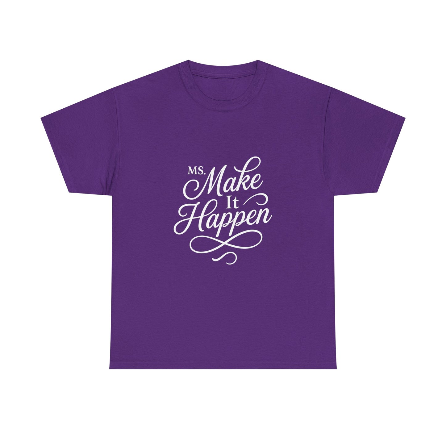 Ms.Makeithappen Graphic Tee. T-Shirt, Casual Streetwear, Fun Everyday Top, Bold Gift Idea