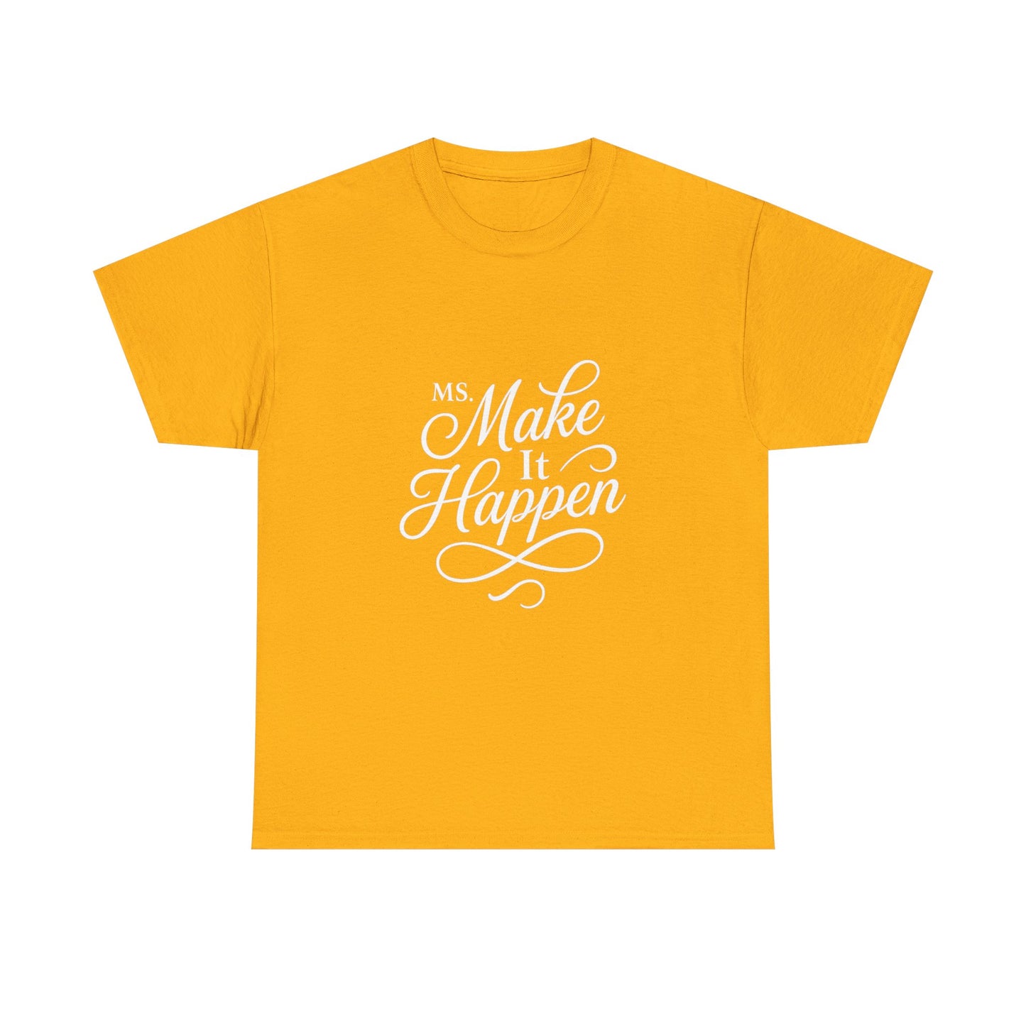 Ms.Makeithappen Graphic Tee. T-Shirt, Casual Streetwear, Fun Everyday Top, Bold Gift Idea