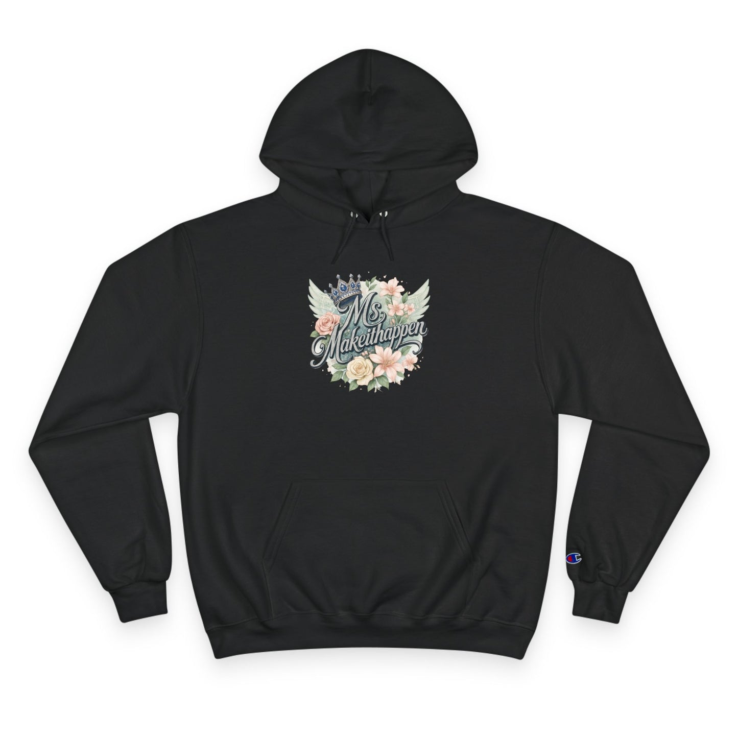 Ms.Makeithappen Floral Hoodie 🌸 | Bold Women’s Champion Streetwear, Cozy Everyday Style