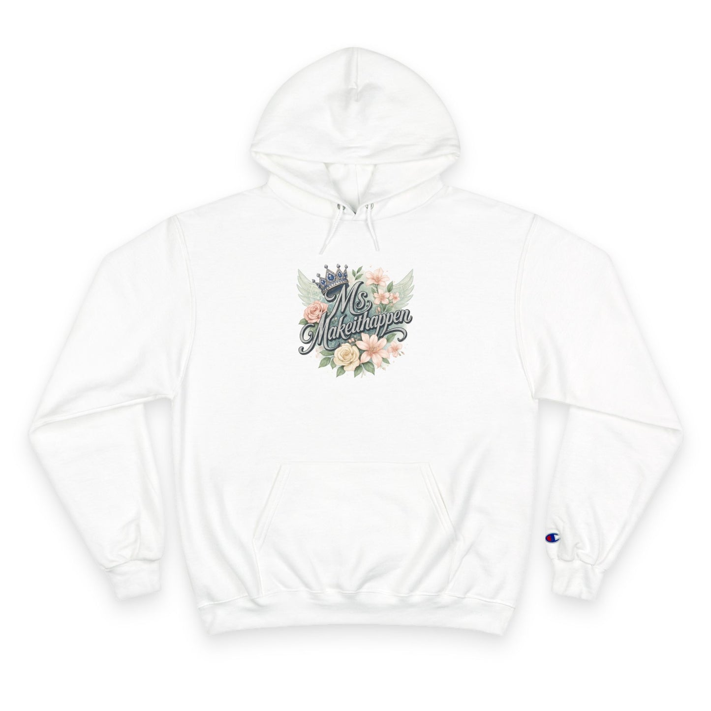 Ms.Makeithappen Floral Hoodie 🌸 | Bold Women’s Champion Streetwear, Cozy Everyday Style